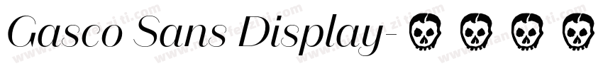 Gasco Sans Display字体转换